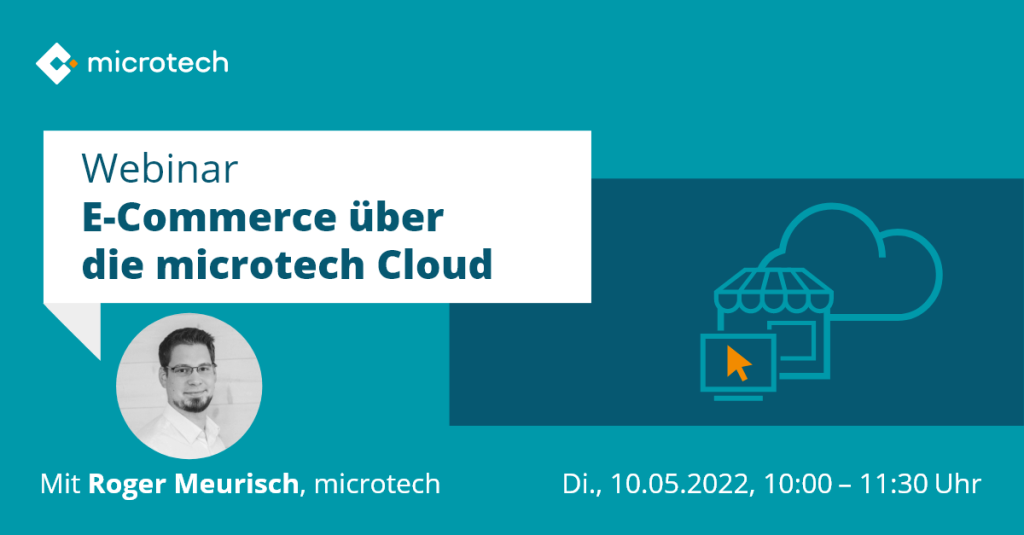 Webinar | E-Commerce über die microtech Cloud
